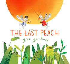 The Last Peach book cover by Gus Gordon