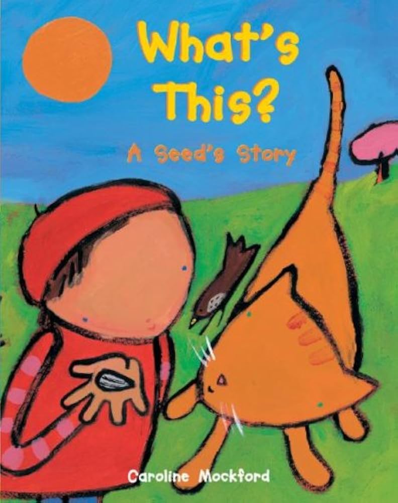 What's This?: A Seed's Story