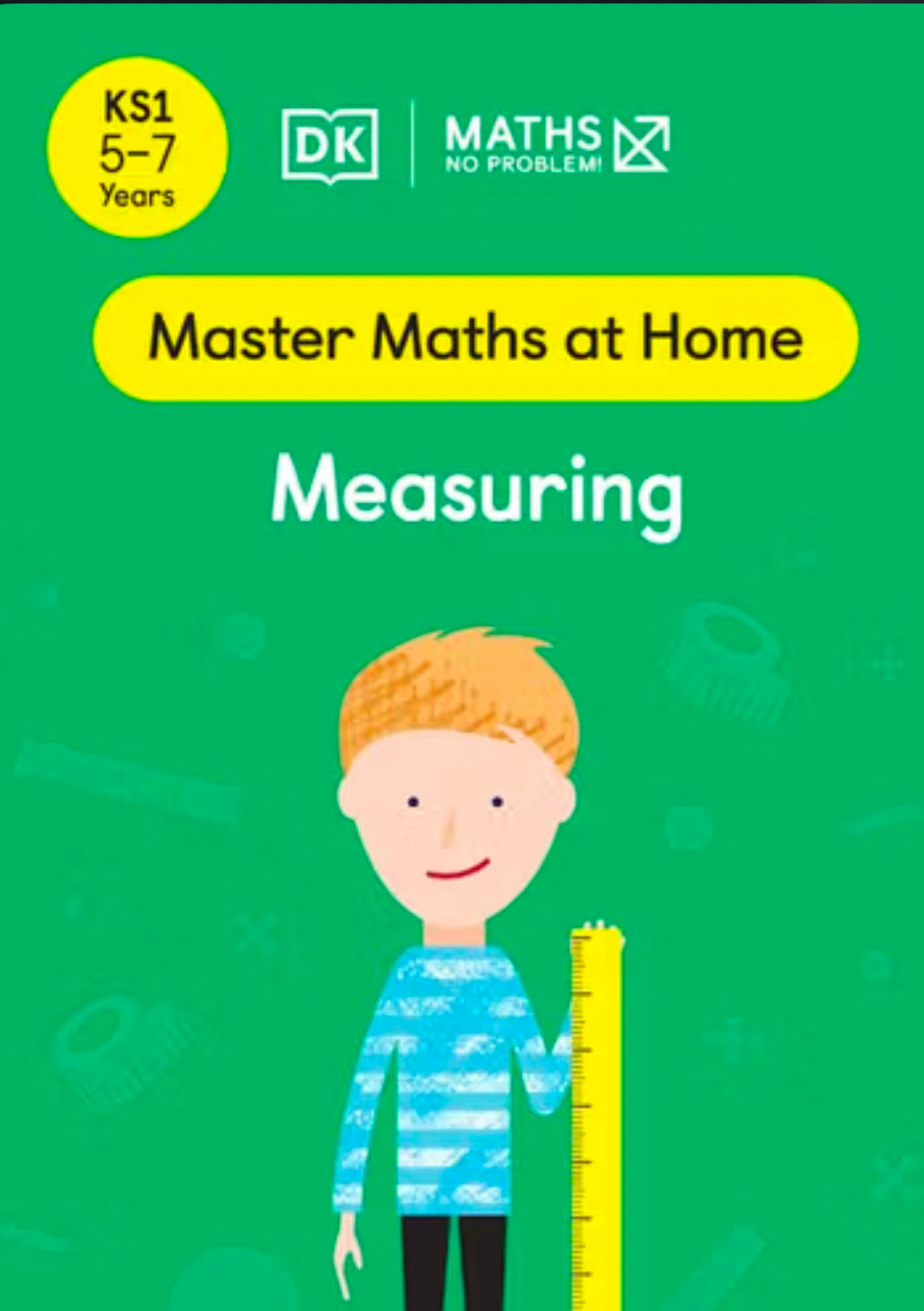 DK Master Maths At Home Measuring KS1 LEVEL 2