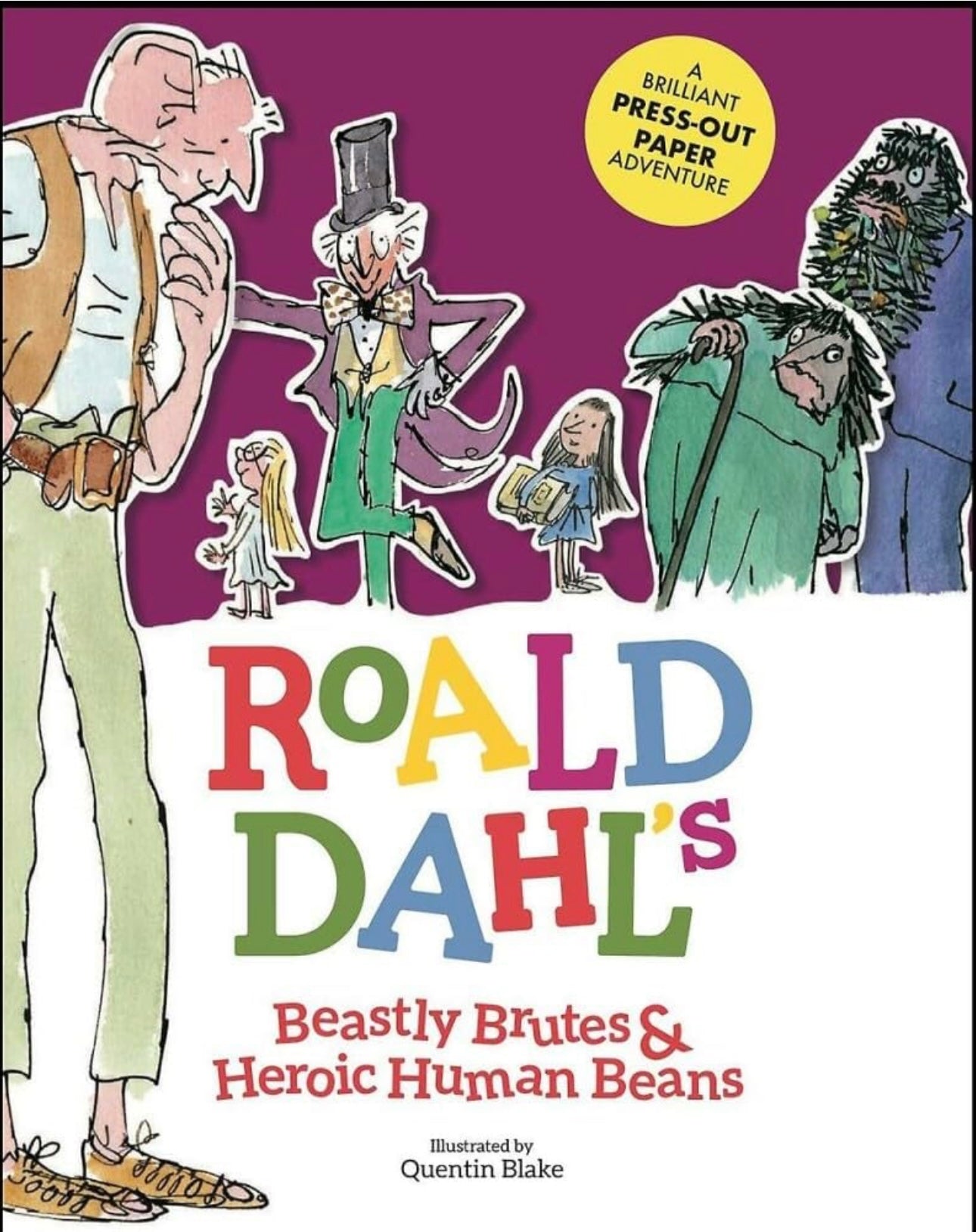 Cover of Roald Dahl’s Beastly Brutes & Heroic Human Beans, featuring Quentin Blake’s illustrations of famous Roald Dahl characters.
