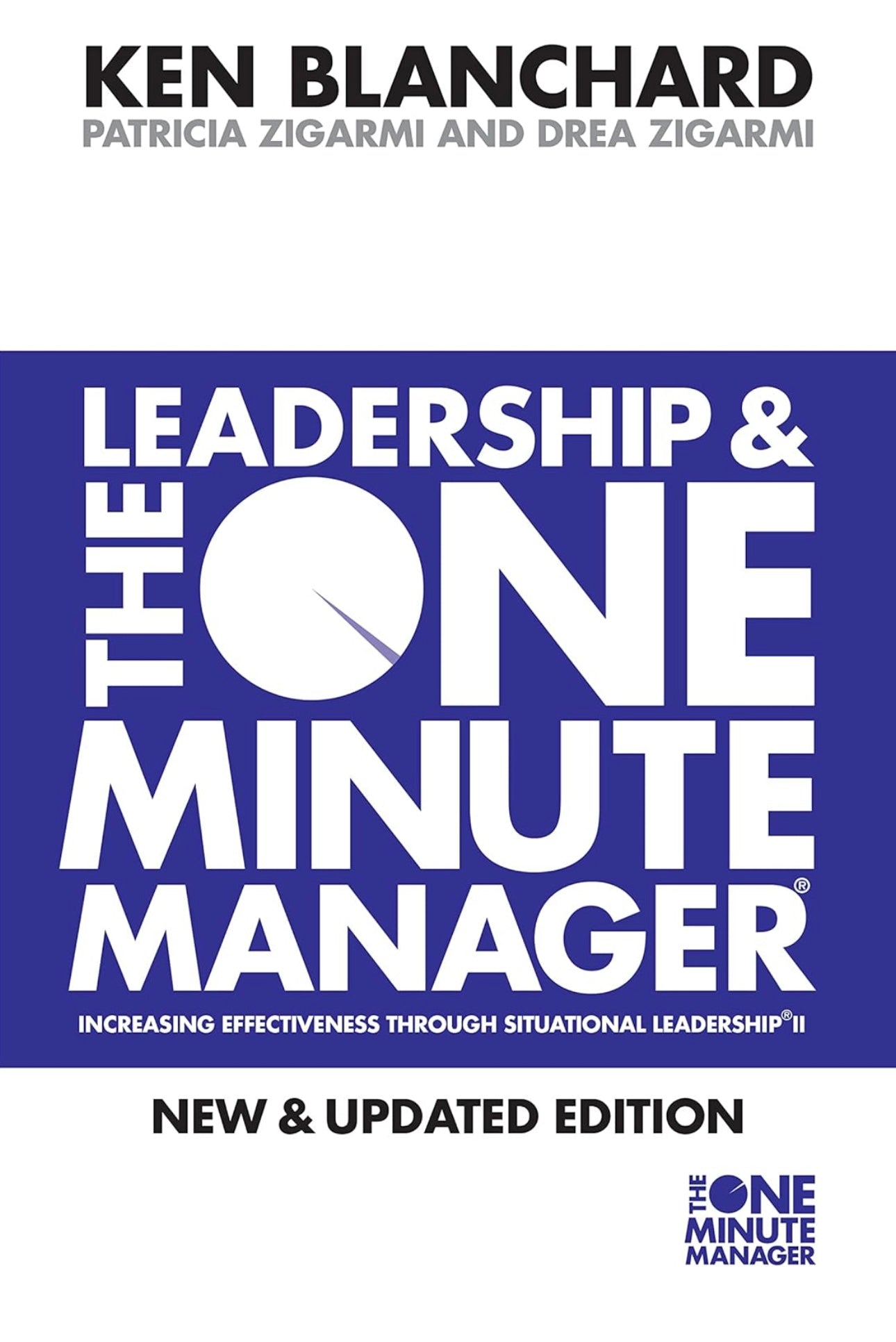 Leadership and the One Minute Manager by Ken Blanchard