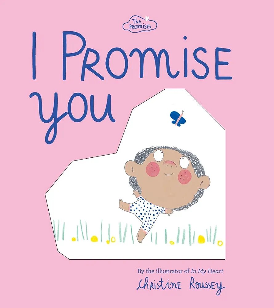 I Promise You (The Promises Series): A Board Book