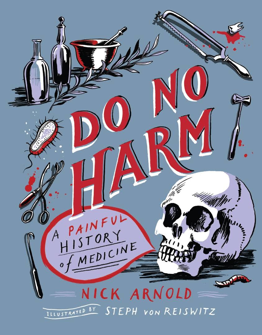 Do No Harm by Nick Arnold