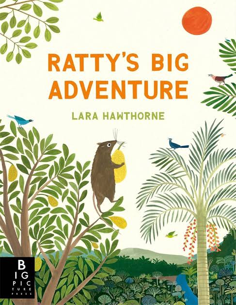 Ratty’s Big Adventure by Lara Hawthorne