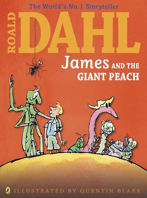 James and the Giant Peach: Roald Dahl