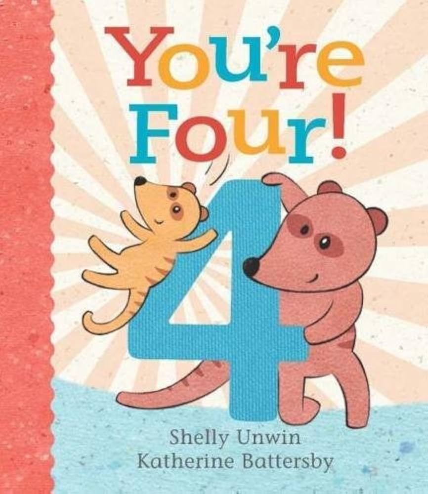 Book cover of You’re four by Shelly Unwin