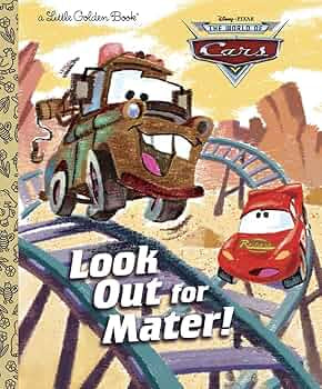 Cars: Look Out For Mater