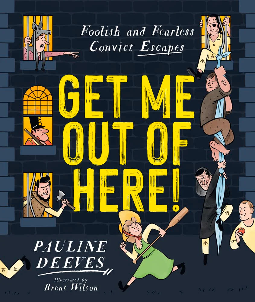 Get Me Out of Here! Foolish and Fearless Convict Escapes