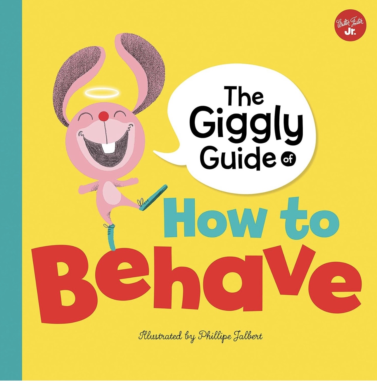 The Giggly Guide of How to Behave