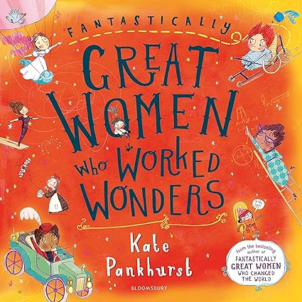 Fantastically Great Women Who Worked Wonders