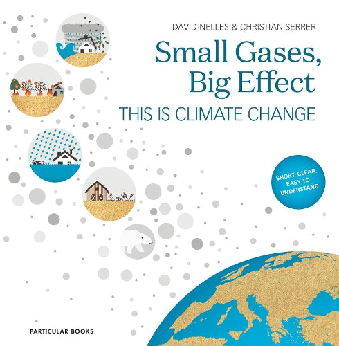 Small Gases, Big Effect: This Is Climate Change cover