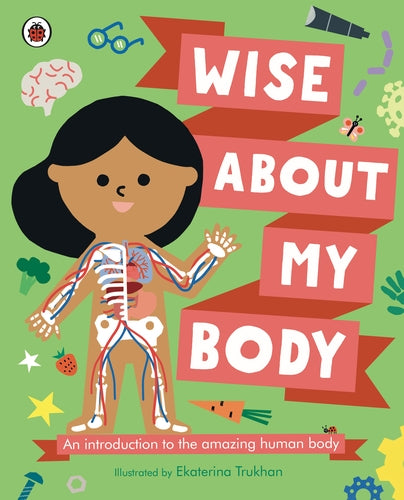 Wise About My Body book cover