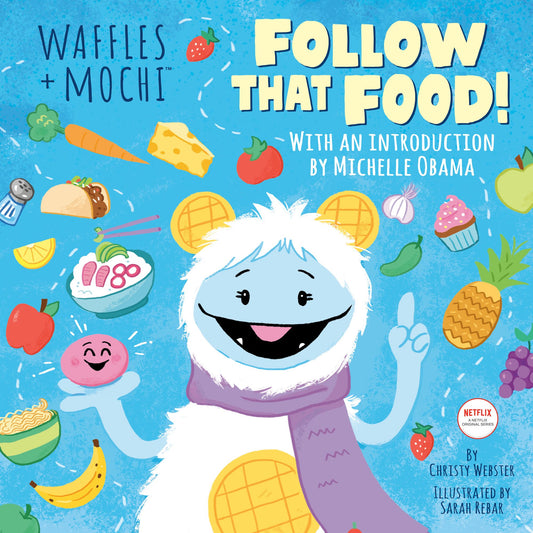 Waffles + Mochi: Follow That Food! book cover