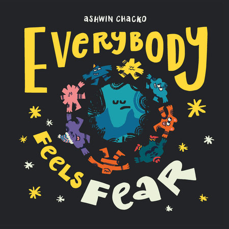 Everybody Feels Fear book cover