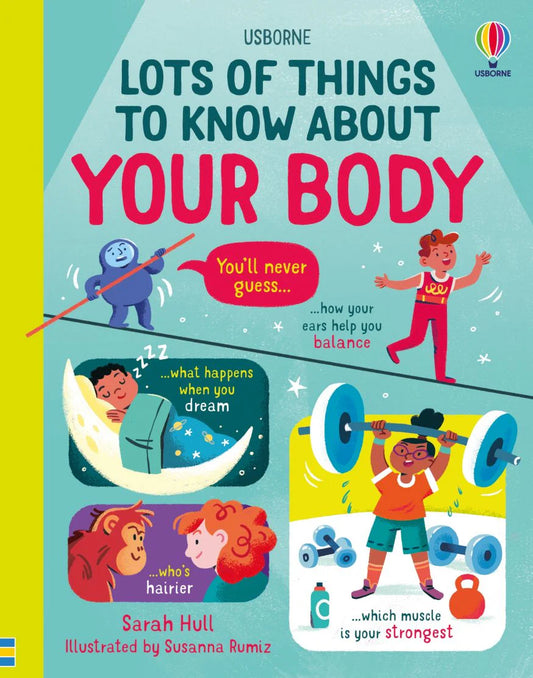 USBORNE Lots of Things to Know About Your Body
