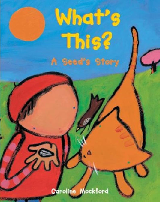 What's This?: A Seed's Story