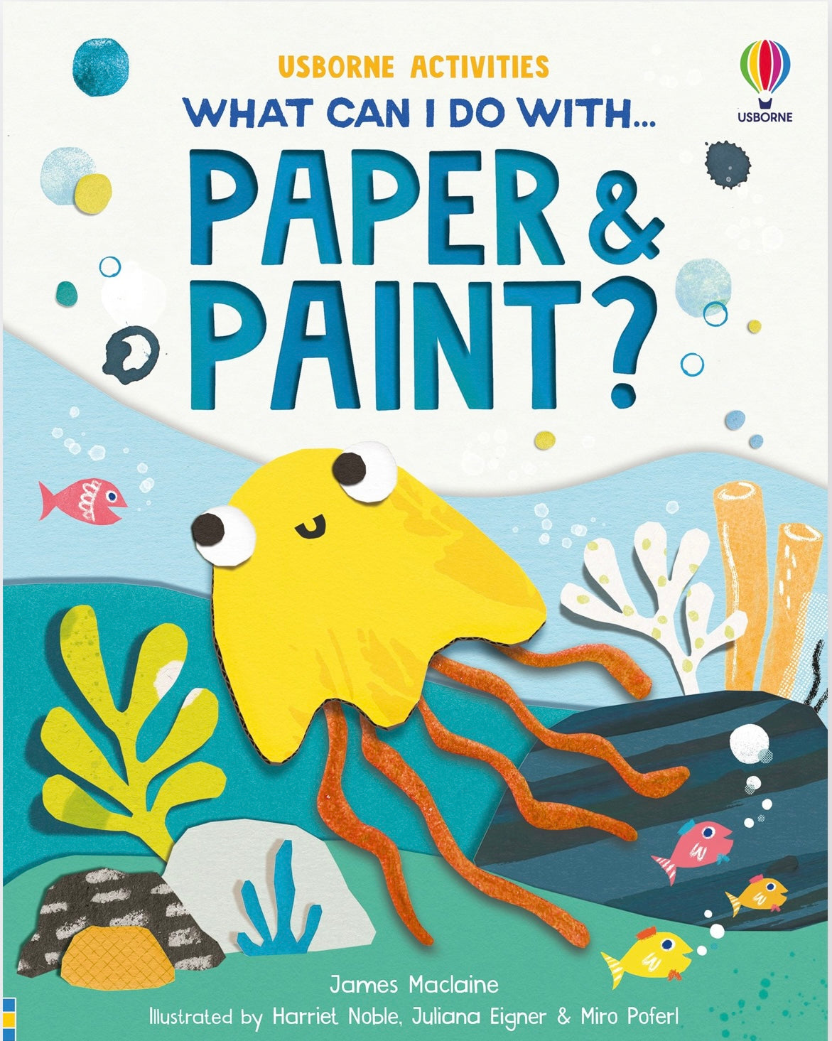 USBORNE What Can I Do with Paper and Paint?