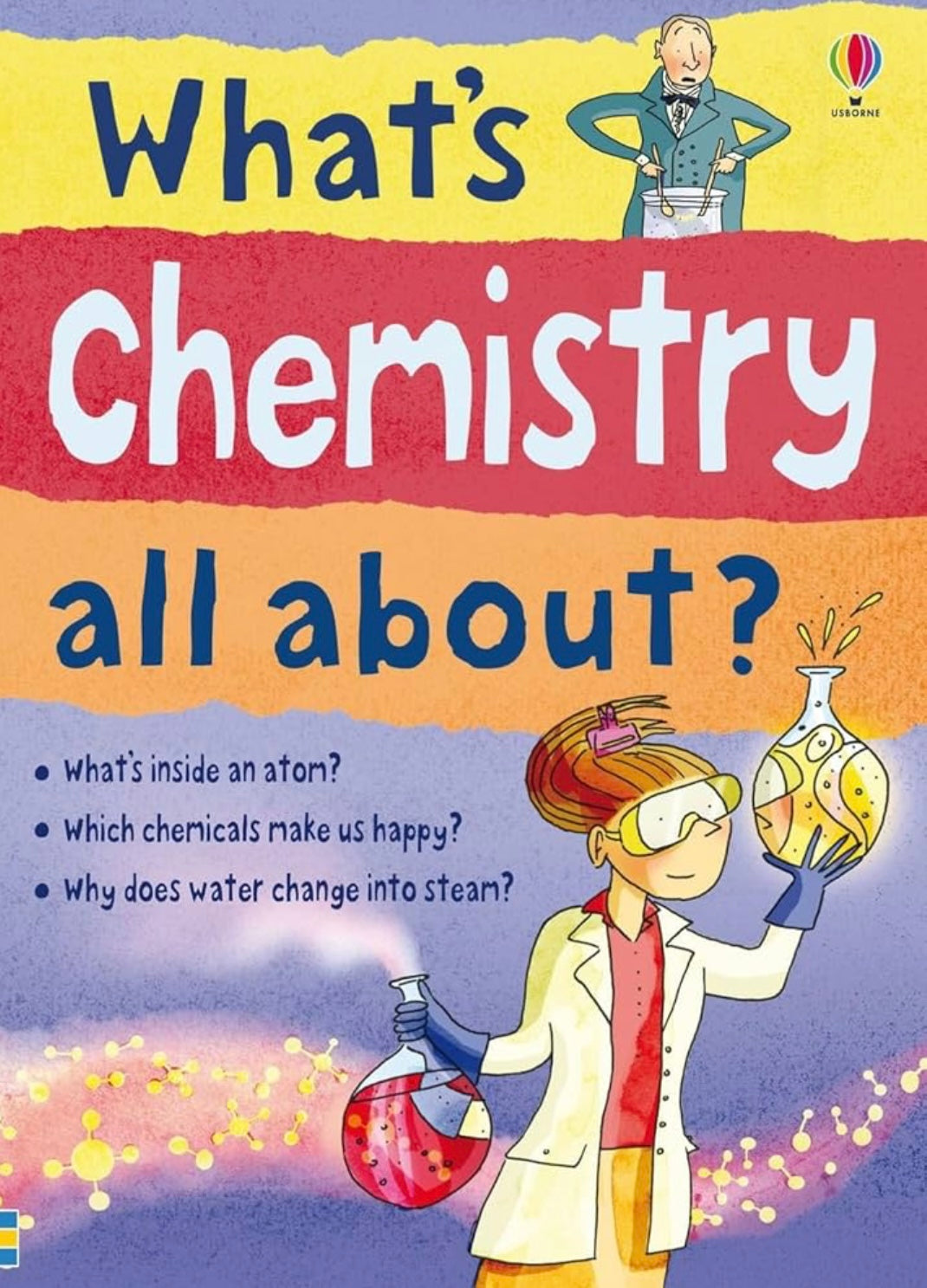 USBORNE What's Chemistry All About?