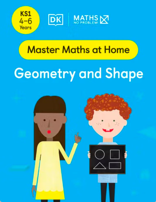 DK Master Maths At Home Geometry and Shape KS1 LEVEL 1