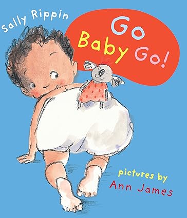 Go Baby Go by Sally Rippin