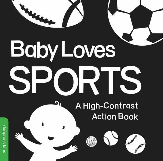 Baby Loves Sports: A High-Contrast Baby Board Book