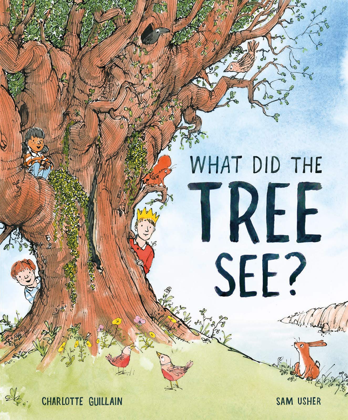 What Did the Tree See by Charlotte Guillain