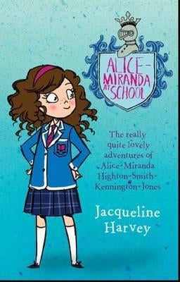 Alice-Miranda at School
Jacqueline Harvey