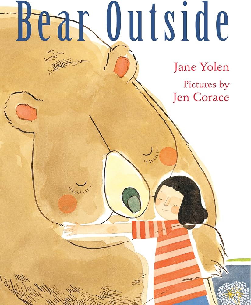 Bear Outside by Jane Yolen