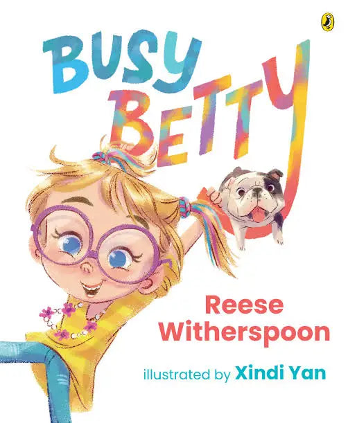 Busy Betty by Reese Witherspoon