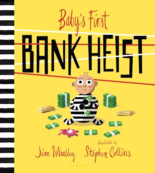 Baby’s First Bank Heist