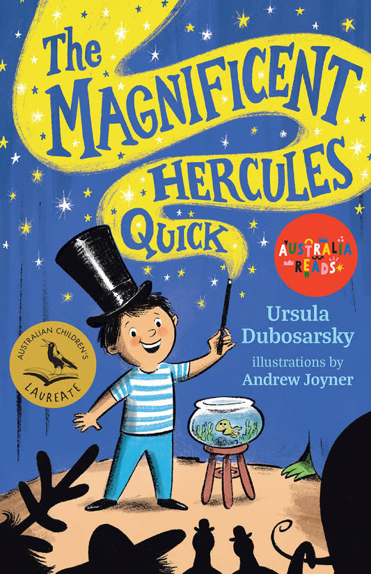 The Magnificent Hercules Quick by Ursula Dubosarsky