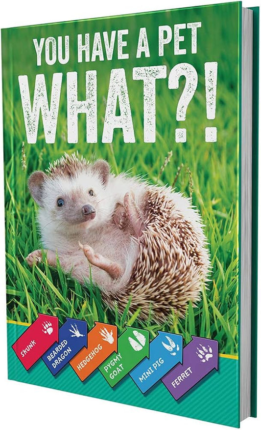 You Have a Pet What?!