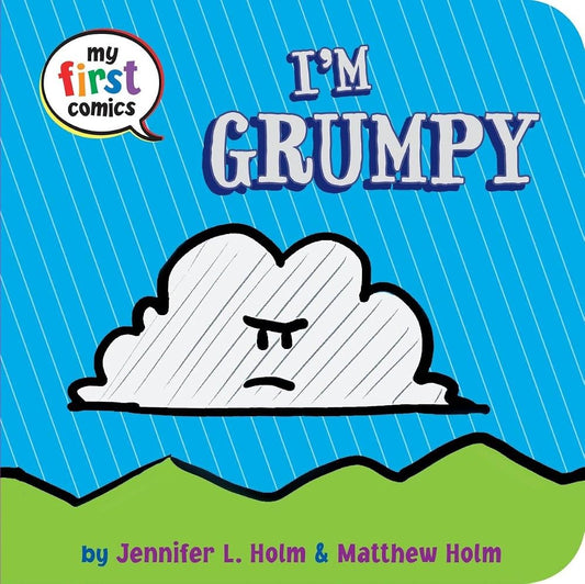 I'm Grumpy: My First Comics