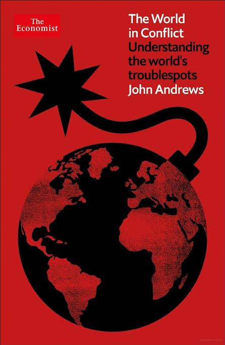 The World in Conflict Understanding the World's Troublespots