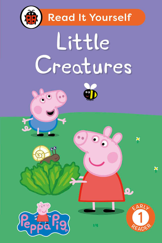 Ladybird Peppa Pig: Little Creatures