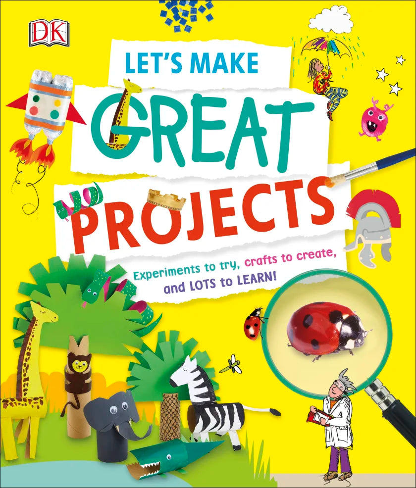DK Let's Make Great Projects