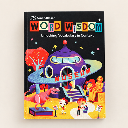 Word Wisdom: Unlocking Vocabulary in Context — Museum Edition