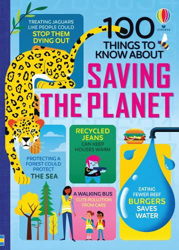 USBORNE 100 Things to Know About Saving the Planet