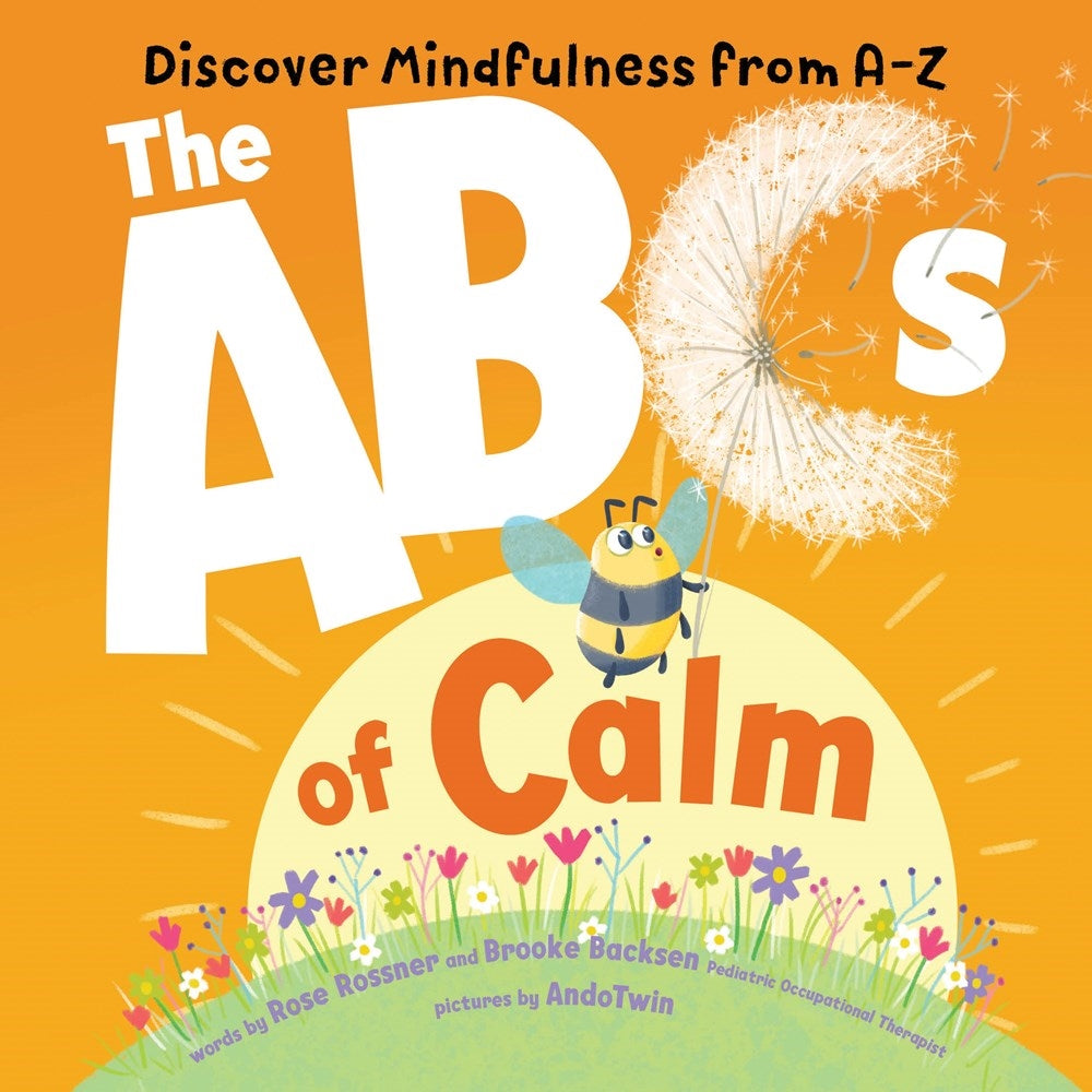 The ABCs of Calm Rose Rossner