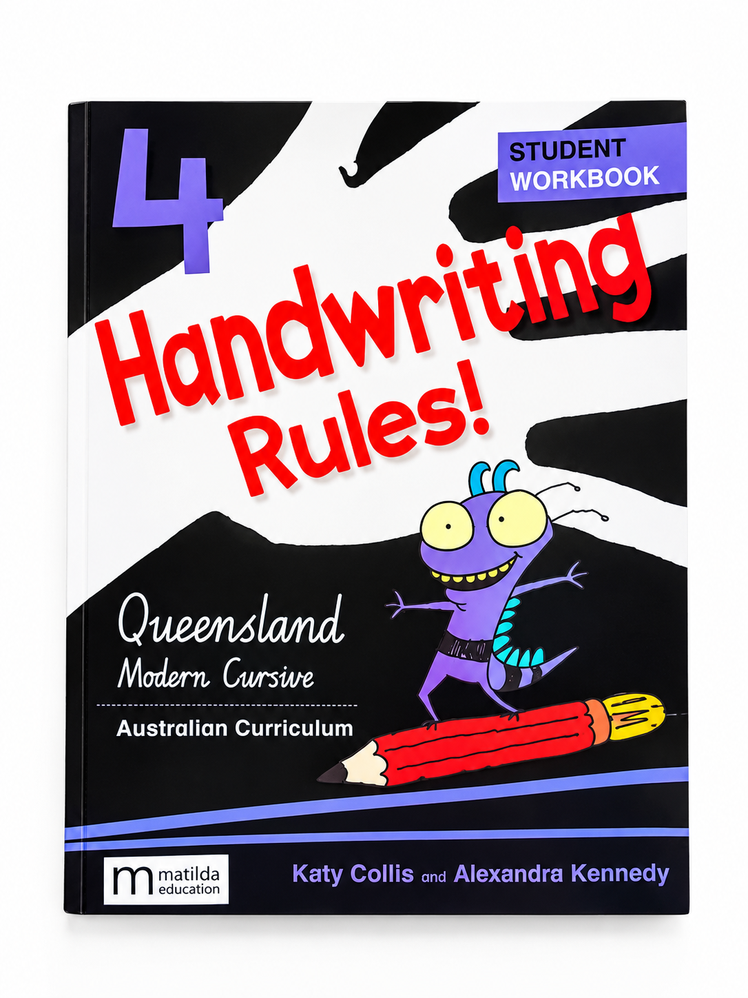 Handwriting Rules! 4 (Queensland Modern Cursive)
