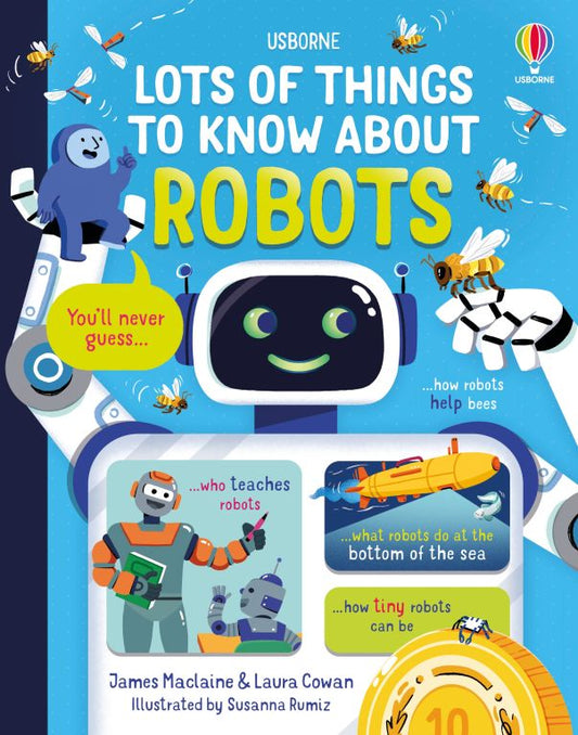USBORNE Lots of Things to Know About Robots