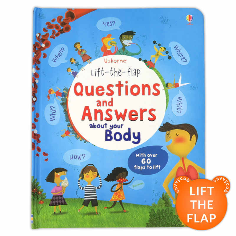 Lift-the-flap Questions and Answers about Your Body