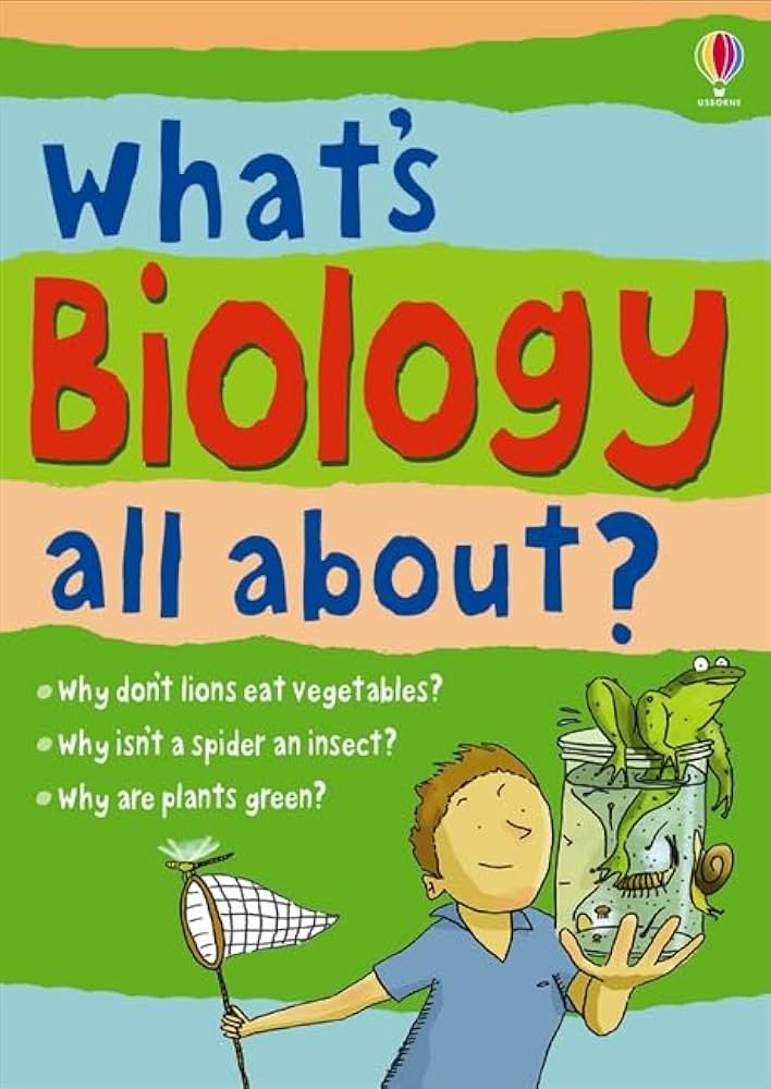 USBORNE What's Biology All About?