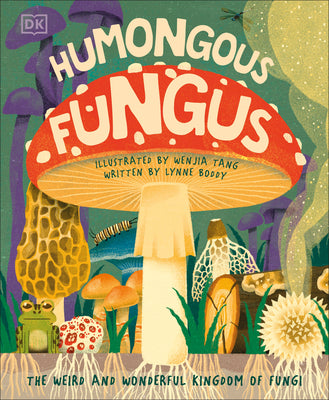 Book cover of Humungous Fungus