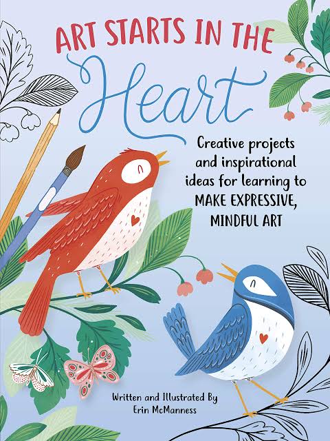 Art Starts in the Heart: Creative Projects