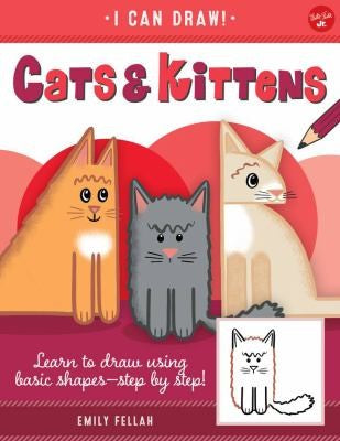 I Can Draw: Cats & Kittens book cover